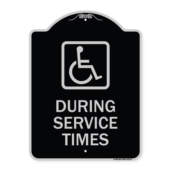 During Service Times With Graphic Heavy-Gauge Aluminum Architectural Sign, 24" x 18", BS-1824-24119